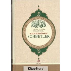Kalp Aleminden Sohbetler - Muhammed Rahmi Efendi