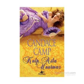 Kalp Asla Unutmaz - Candace Camp