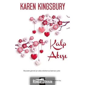 Kalp Atışı - Karen Kingsbury