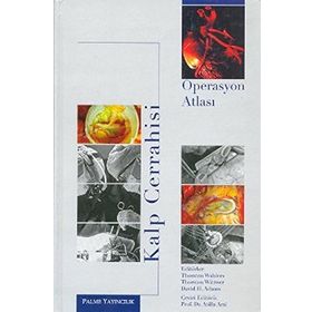KALP CERRAHISI OPERASYON ATLASI - THORSTEN WAHLERS;THORSTEN WITTWER;DAVID H. ADAMS