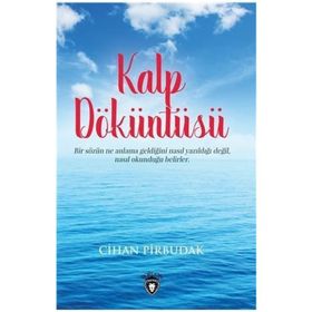 Kalp Döküntüsü - Cihan Pirbudak