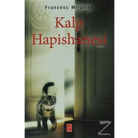 Kalp Hapisanesi - Francesc Miralles