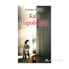 Kalp Hapisanesi - Francesc Miralles