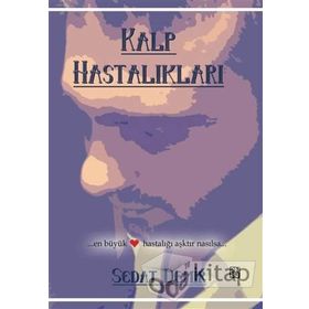 KALP HASTALIKLARI SEMIYOLOJI VE TANI YÖNTEMLERİ - MEHMET MERİÇ