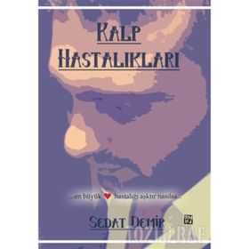 KALP HASTALIKLARI SEMIYOLOJI VE TANI YÖNTEMLERİ - MEHMET MERİÇ