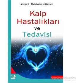 Kalp Hastalıkları ve Tedavisi - seyhu’l islam ibn teymiyye