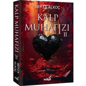 Kalp Muhafızı 2 Beyza Alkoç İndigo Kitap Yayınları