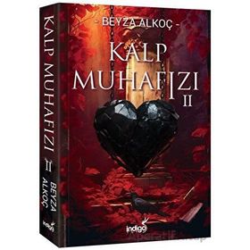 Kalp Muhafızı 2 Beyza Alkoç İndigo Kitap Yayınları