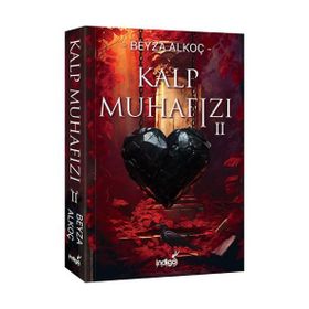 Kalp Muhafızı 2 Beyza Alkoç İndigo Kitap Yayınları