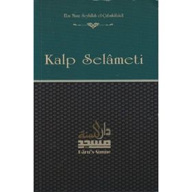 Kalp Selameti Ebu Muaz Seyfullah El- Çabukabadi