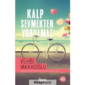 Kalp Sevmekten Yorulmaz - Vehbi Vakkasoğlu