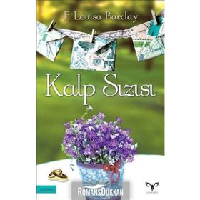 Kalp Sızısı - florence louisa barclay
