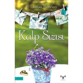 Kalp Sızısı - florence louisa barclay