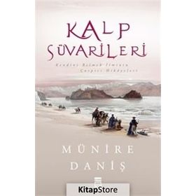 KALP SÜVARİLERİ - MÜNİRE DANİŞ