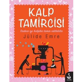 Kalp Tamircisi - Jülide Emre