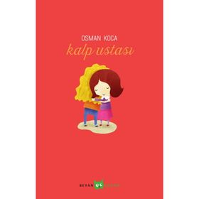 Kalp Ustası - Osman Koca