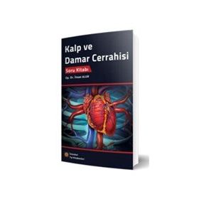 Kalp Ve Damar Cerrahisi Soru Kitabı - İstanbul Tıp Kitabevi