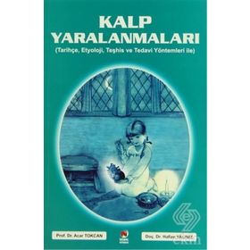 Kalp Yaralanmaları - Acar Tokcan Hafize Yalınız