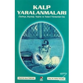 Kalp Yaralanmaları - Acar Tokcan Hafize Yalınız
