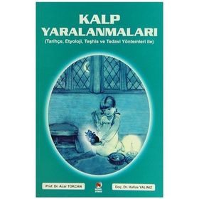 Kalp Yaralanmaları - Acar Tokcan Hafize Yalınız