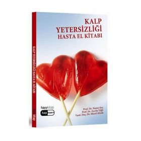 KALP YETERSİZLİĞİ HASTA EL KİTABI - NURAY ENÇ, ZERRIN YİĞİT, MERAL ALTIOK