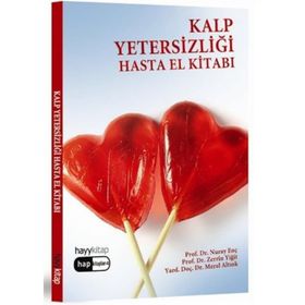 KALP YETERSİZLİĞİ HASTA EL KİTABI - NURAY ENÇ, ZERRIN YİĞİT, MERAL ALTIOK