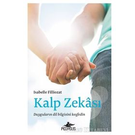 Kalp Zekası - Isabelle Filliozat