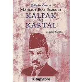 KALPAK VE KARTAL MAHMUT ESAT BOZKURT YILDIZLAR KARMASI - MUCIZE ÖZÜNAL