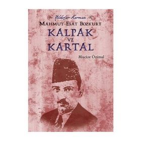 KALPAK VE KARTAL MAHMUT ESAT BOZKURT YILDIZLAR KARMASI - MUCIZE ÖZÜNAL