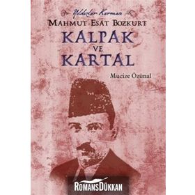 KALPAK VE KARTAL MAHMUT ESAT BOZKURT YILDIZLAR KARMASI - MUCIZE ÖZÜNAL