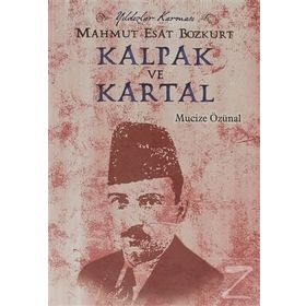 KALPAK VE KARTAL MAHMUT ESAT BOZKURT YILDIZLAR KARMASI - MUCIZE ÖZÜNAL