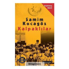 Kalpaklılar Kısaltılmış Basım - Samim Kocagöz