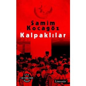 KALPAKLILAR - SAMIM KOCAGÖZ