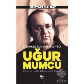 Kalpaksız Kuvvayı Milliyeci Uğur Mumcu-Mustafa Balbay-Halk Kitabevi