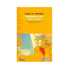 KALPAZAN AVI-KOMISER PARLAK - RAINER M.SCHRÖDER