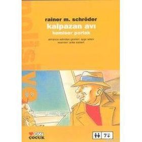 KALPAZAN AVI-KOMISER PARLAK - RAINER M.SCHRÖDER