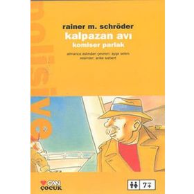 KALPAZAN AVI-KOMISER PARLAK - RAINER M.SCHRÖDER