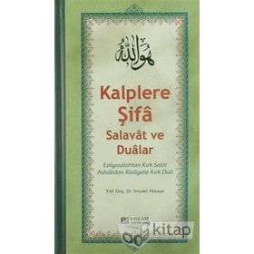 Kalplere Şifa Salavat ve Dualar - Veysel Akkaya