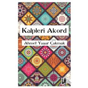 Kalpleri Akord-Ahmet Yaşar Çakmak