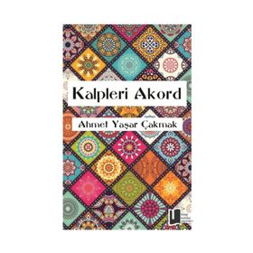 Kalpleri Akord-Ahmet Yaşar Çakmak