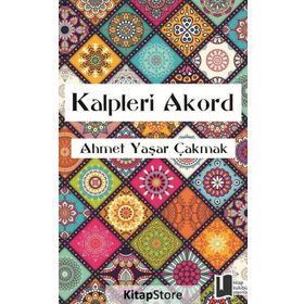 Kalpleri Akord-Ahmet Yaşar Çakmak