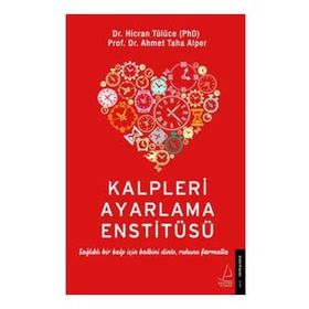 Kalpleri Ayarlama Enstitüsü - Hicran Tülüce Ahmet Taha Alper