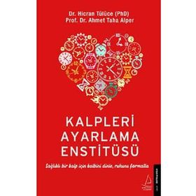 Kalpleri Ayarlama Enstitüsü - Hicran Tülüce Ahmet Taha Alper