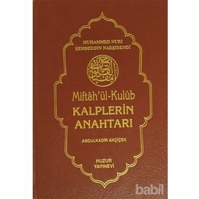 KALPLERIN ANAHTARI - MUHAMMED NURI ŞEMSEDDİN NAKŞİBENDİ (ISBN:9785000023969)