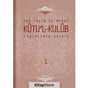 KALPLERIN AZIĞI KUTU'L KULÜB (4 CILT) - EBU TALIB EL-MEKKI