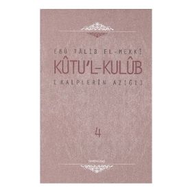 Kalplerin Azığı Kutu'l Kulub 4 Cilt Takım-Semerkand Yayınları