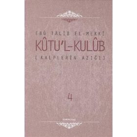 Kalplerin Azığı Kutu'l Kulub 4 Cilt Takım-Semerkand Yayınları