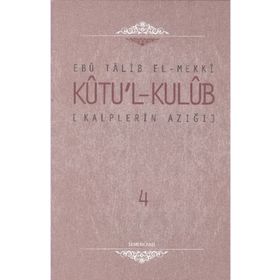 Kalplerin Azığı Kutu'l Kulub 4 Cilt Takım-Semerkand Yayınları