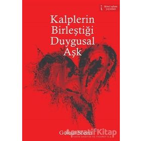 Kalplerin Birleştiği Duygusal Aşk - Göksal Sözen