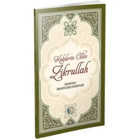 Kalplerin Cilası Zikrullah - Cafer Durmuş